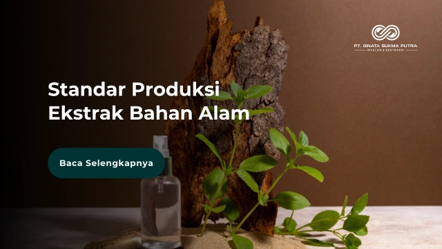 Feat Image Standar Produksi Ekstrak Bahan Alam